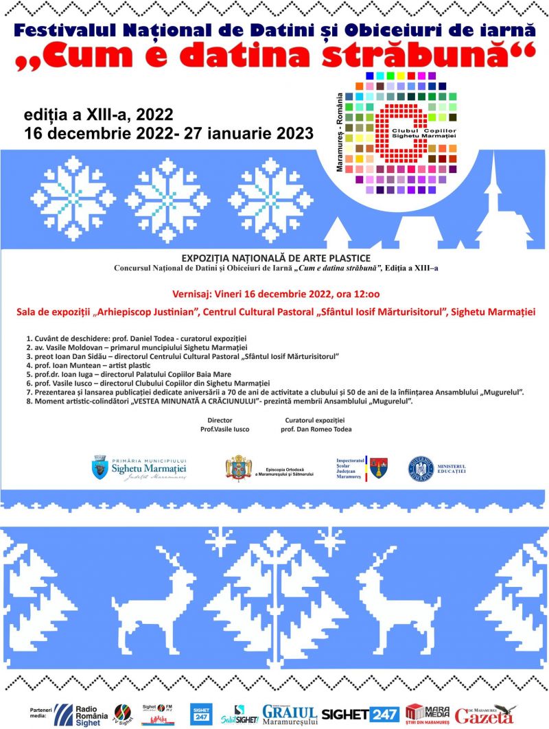 SIGHETU MARMAȚIEI - Festivalul Național de Datini și Obiceiuri de Iarna ”Cum e datina străbună” la ediția a XIII-a