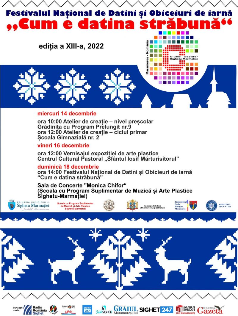 SIGHETU MARMAȚIEI - Festivalul Național de Datini și Obiceiuri de Iarna ”Cum e datina străbună” la ediția a XIII-a